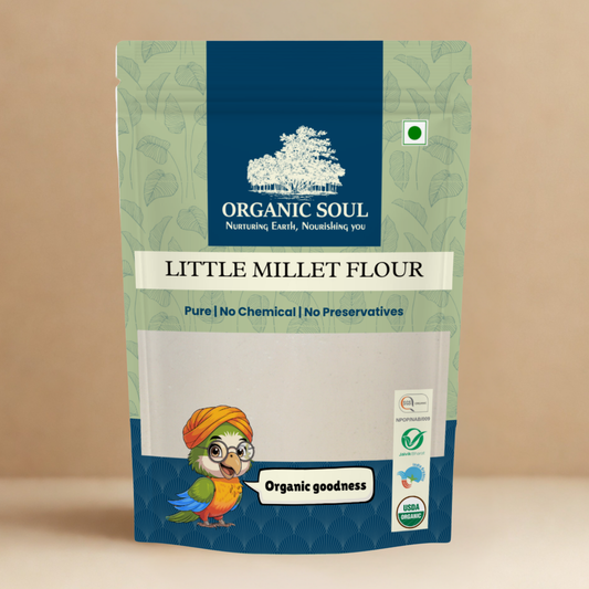 Organic Soul Little Millet Flour – 900gm | 100% Certified Organic | Unpolished | Non-GMO