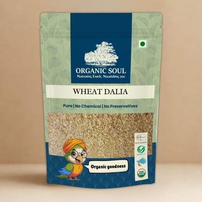 Organic Soul Wheat Daliya – 900gm | 100% Certified Organic | Unpolished | Non-GMO